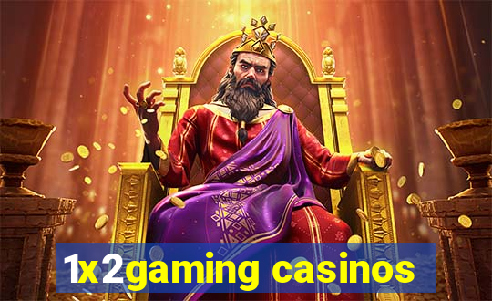 1x2gaming casinos