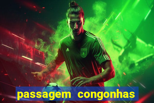 passagem congonhas santos dumont