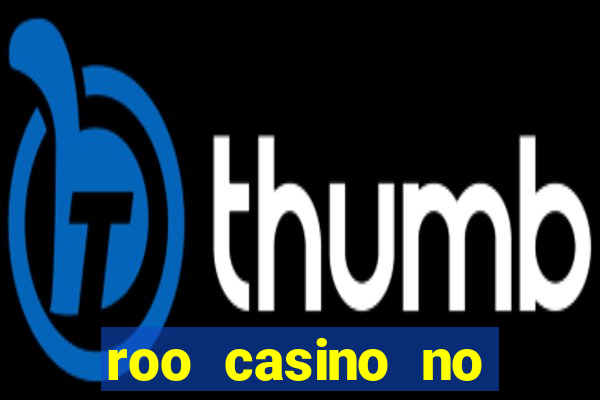 roo casino no deposit bonus