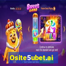 Osite5ubet.ai