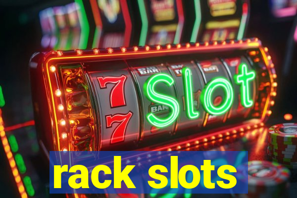 rack slots