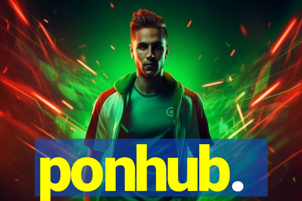 ponhub.