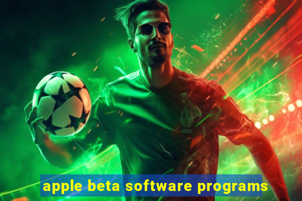 apple beta software programs