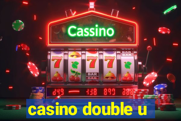 casino double u