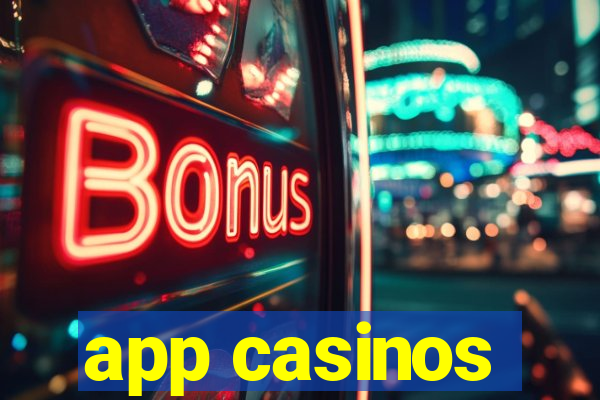 app casinos