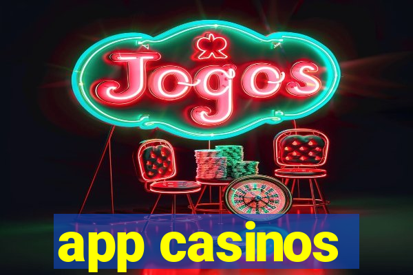 app casinos