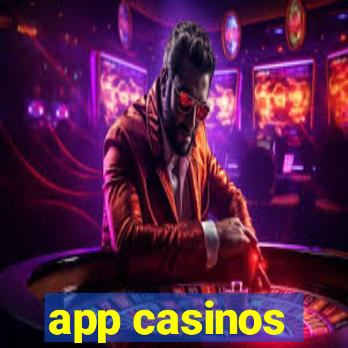 app casinos