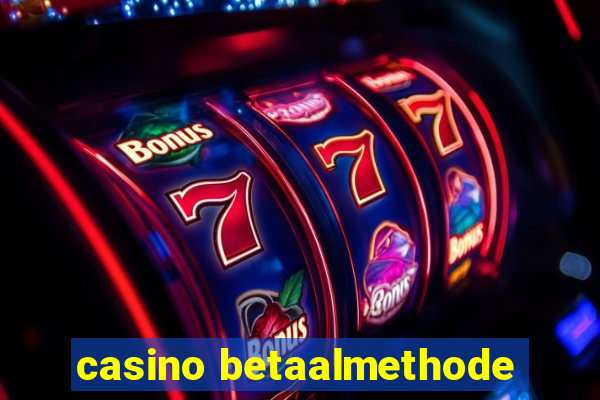 casino betaalmethode