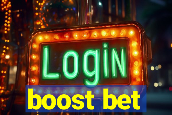 boost bet