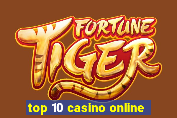 top 10 casino online