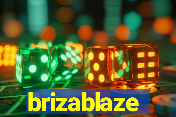 brizablaze