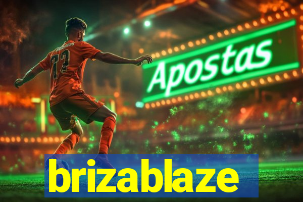 brizablaze