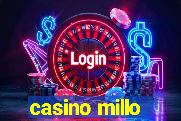 casino millo