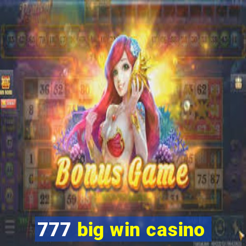 777 big win casino