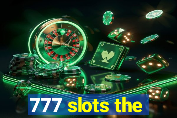 777 slots the