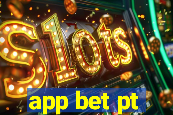 app bet pt