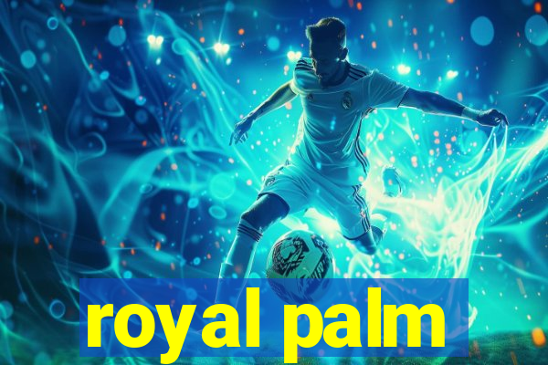 royal palm