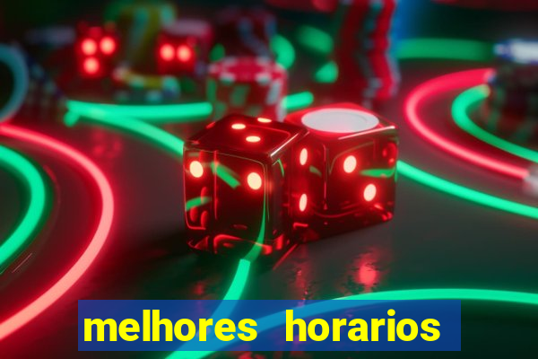 melhores horarios para jogar slot