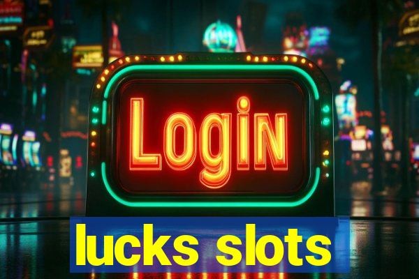 lucks slots