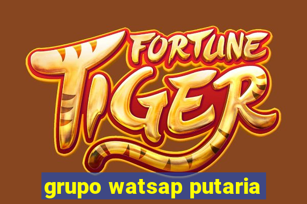 grupo watsap putaria