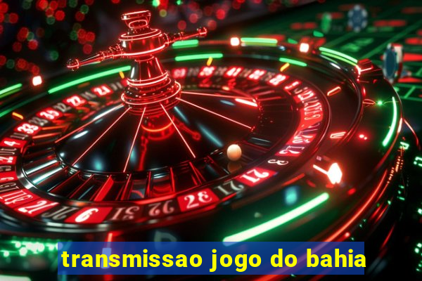 transmissao jogo do bahia