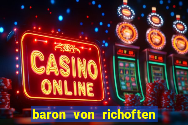 baron von richoften online slot