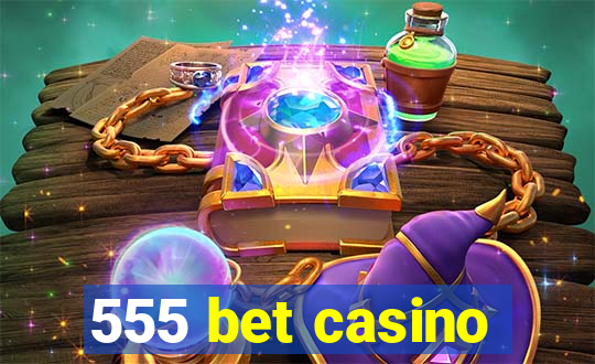 555 bet casino