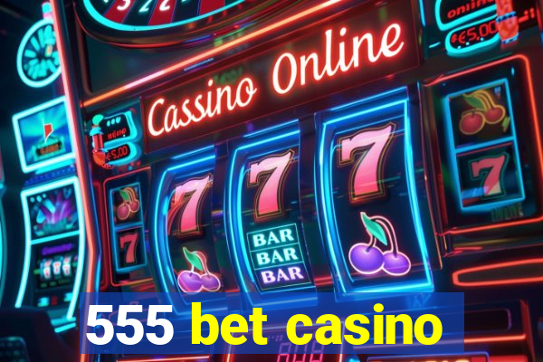 555 bet casino