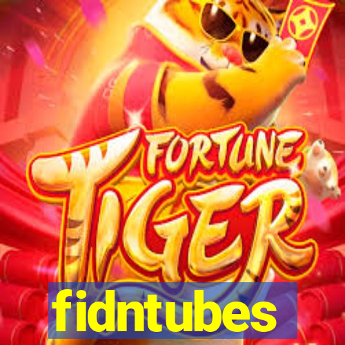 fidntubes