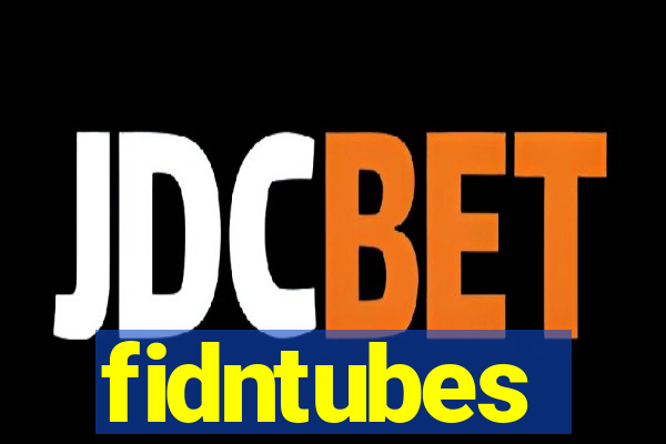 fidntubes