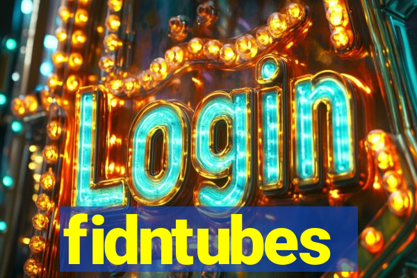 fidntubes