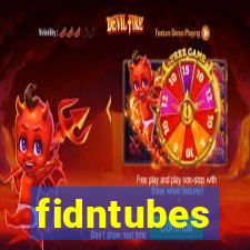 fidntubes