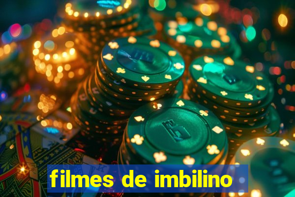 filmes de imbilino