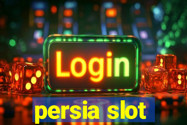 persia slot