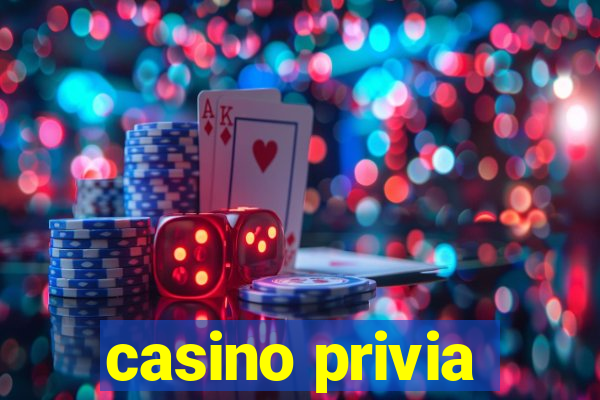 casino privia