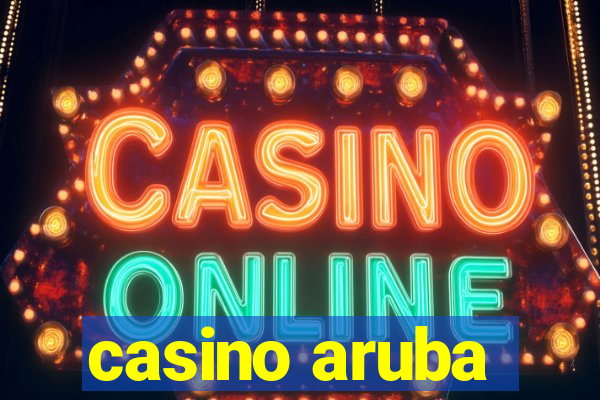 casino aruba