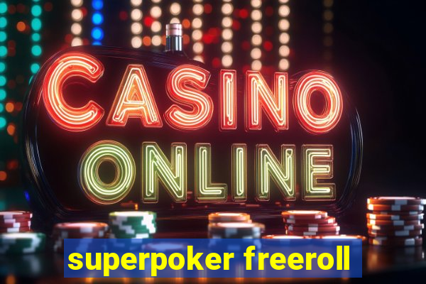 superpoker freeroll