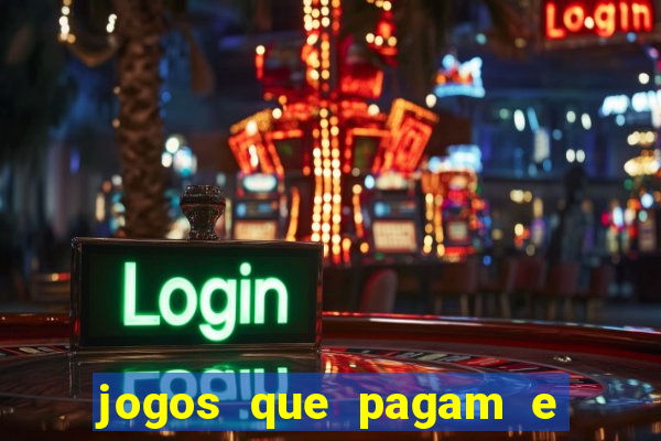 jogos que pagam e dao bonus no cadastro