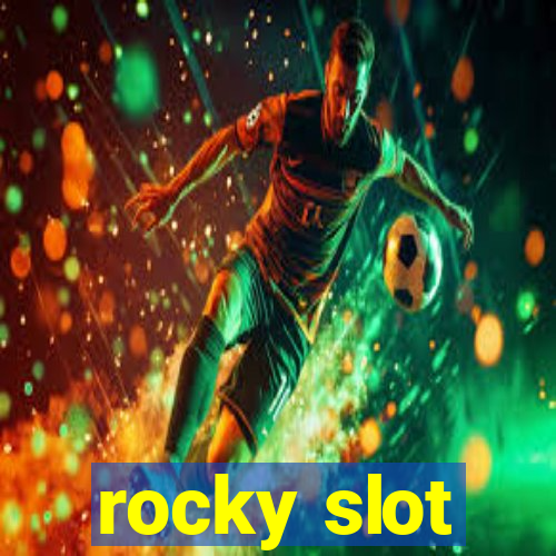 rocky slot