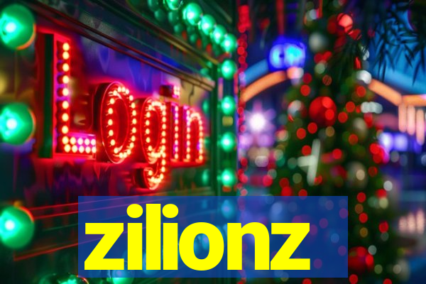 zilionz