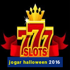 jogar halloween 2016