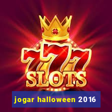 jogar halloween 2016