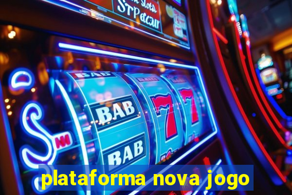 plataforma nova jogo