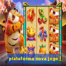 plataforma nova jogo