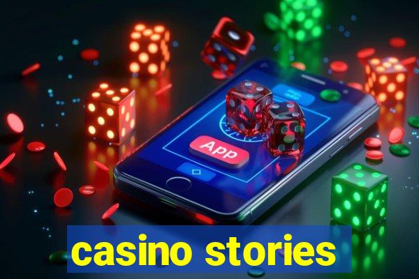 casino stories