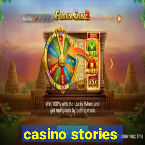 casino stories