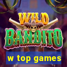 w top games