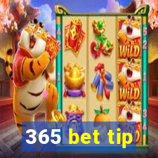 365 bet tip