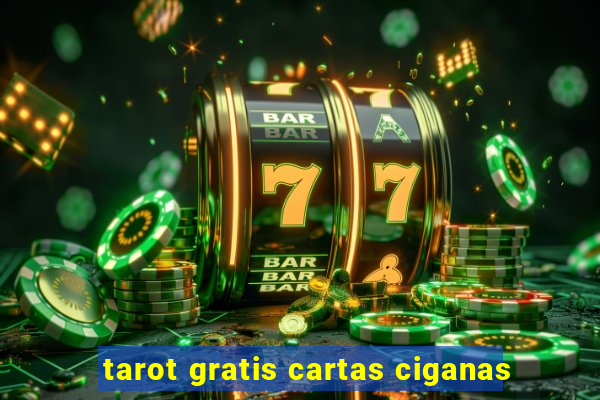 tarot gratis cartas ciganas