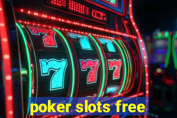 poker slots free